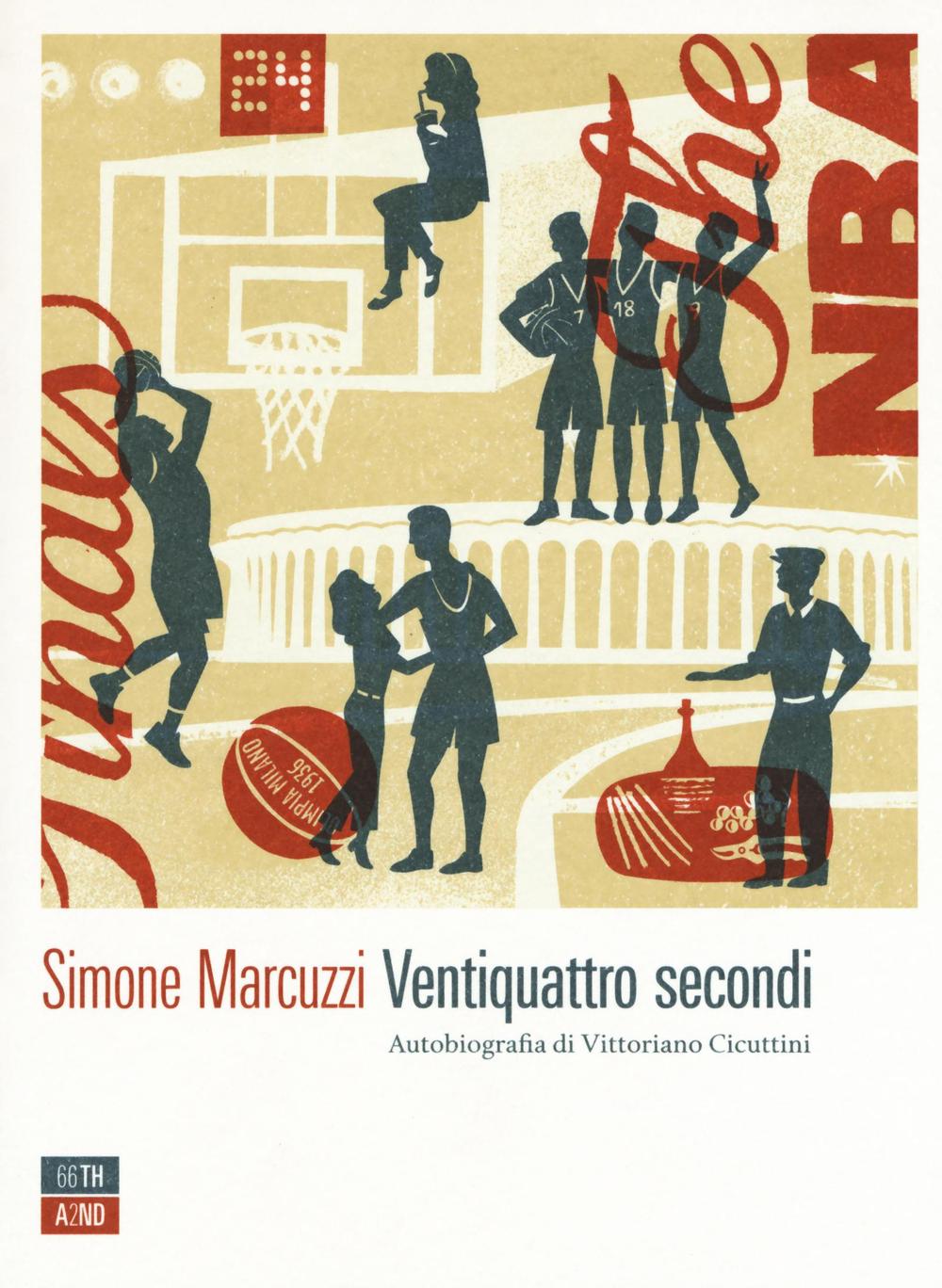 Ventiquattro secondi. Autobiografia di Vittoriano Cicuttini