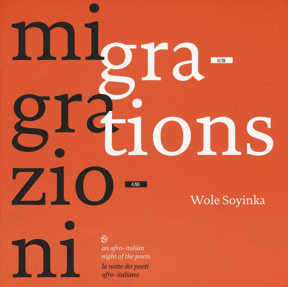 Migrazioni-Migrations. La notte dei poeti afro-italiana. Ediz. bilingue
