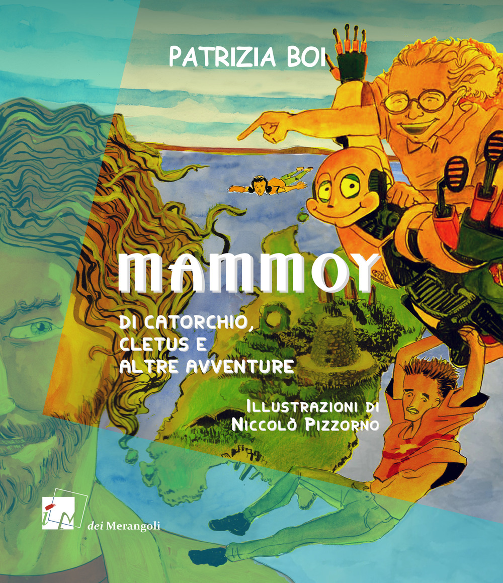 Mammoy. Di Catorchio, Cletus e altre avventure