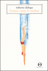 Copertina di: L'amore come le meduse