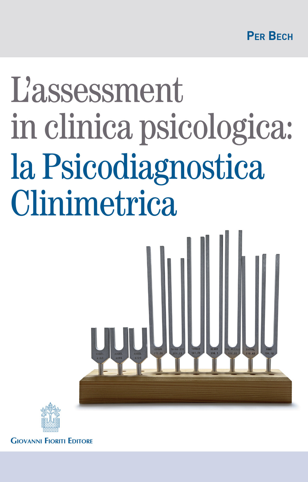 L'assessment in clinica psicologica: la psicodiagnostica clinimetrica