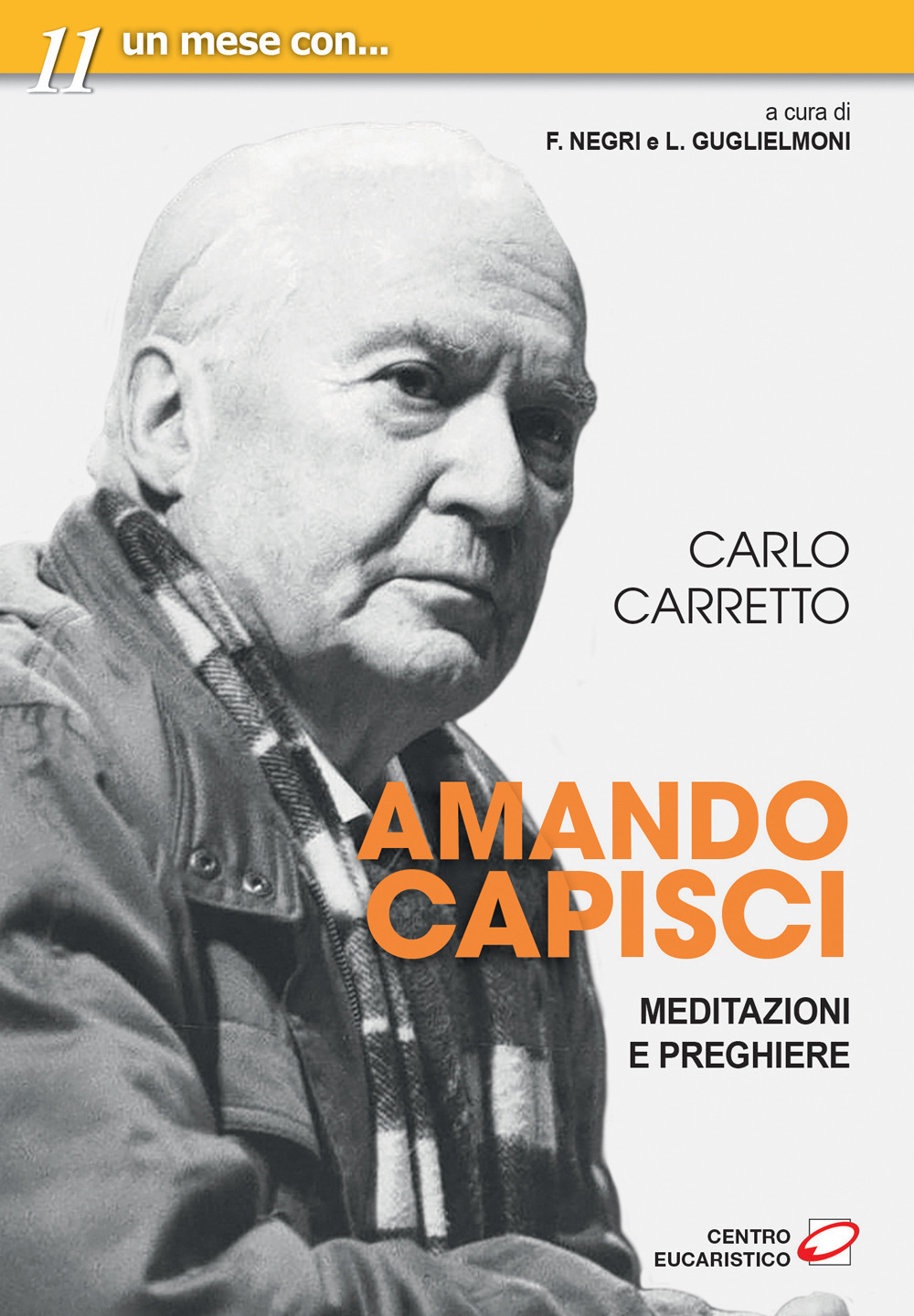 Amando capisci. Meditazioni e preghiere