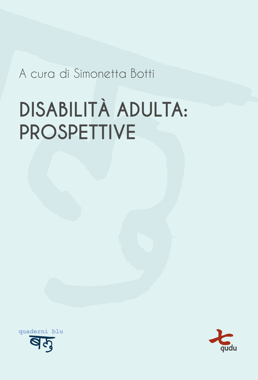 Disabilità adulta: prospettive