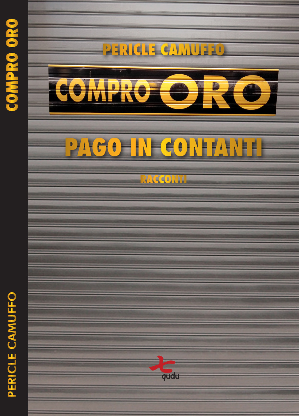 Compro oro. Pago in contanti. Nuova ediz.