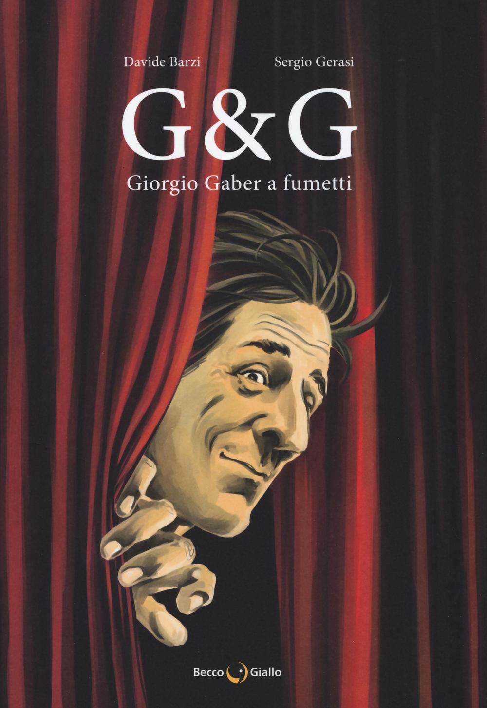 G & G. Giorgio Gaber a fumetti