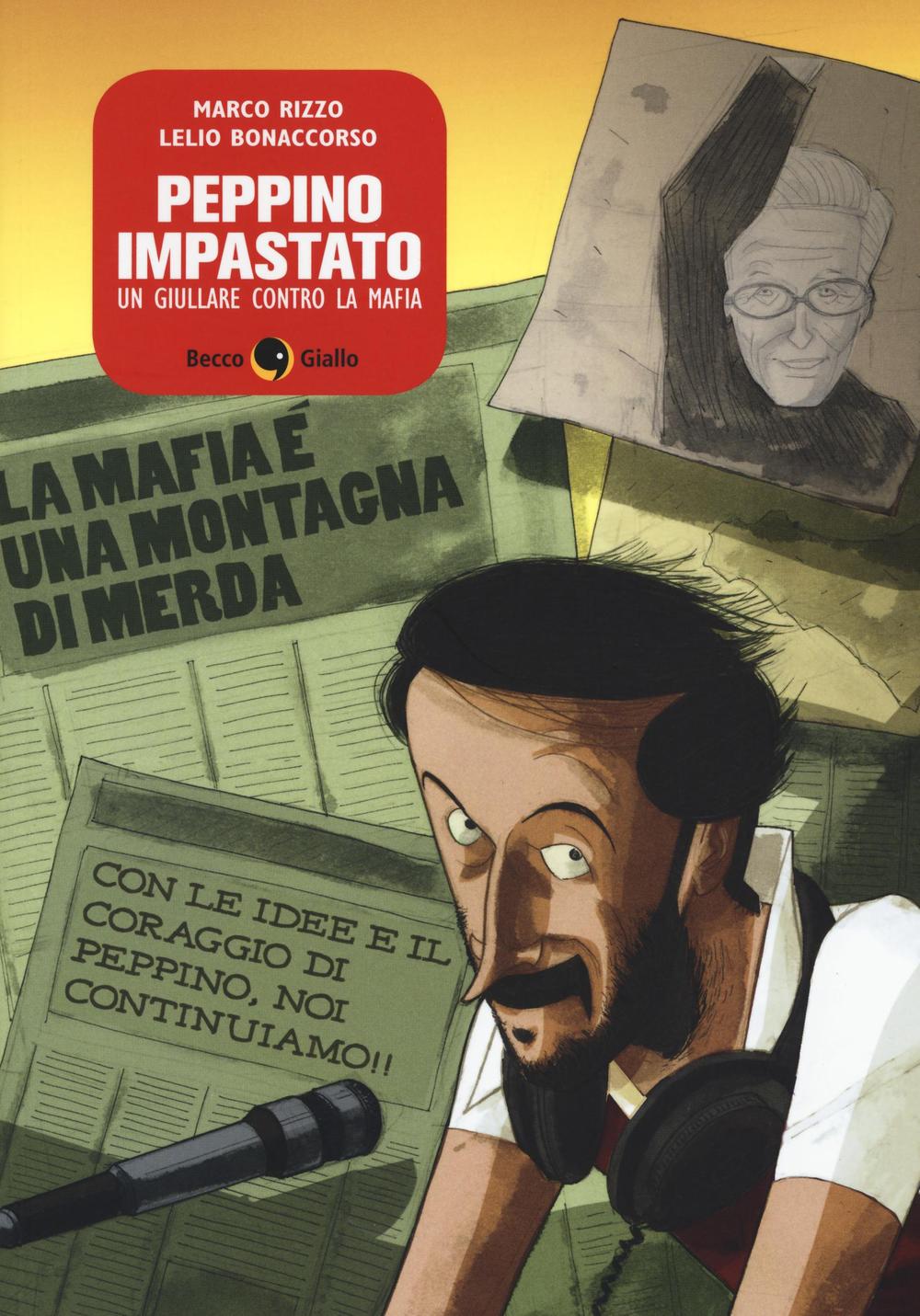 Peppino Impastato. Un giullare contro la mafia