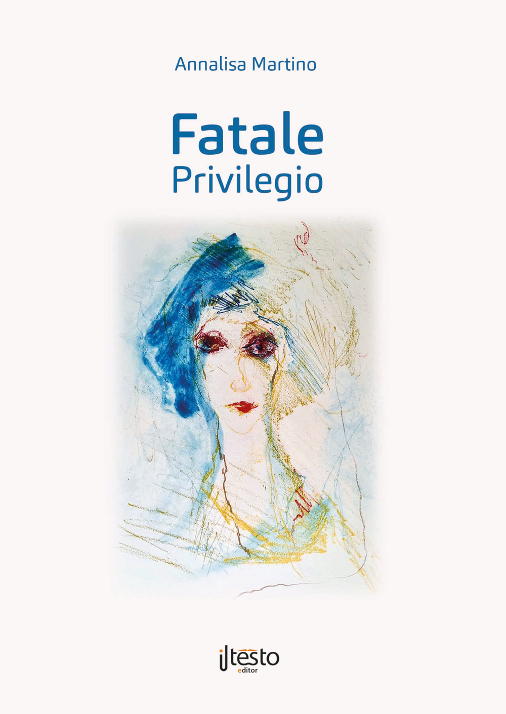 Fatale privilegio