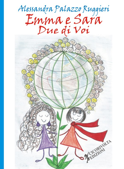 Emma e Sara. Due di voi