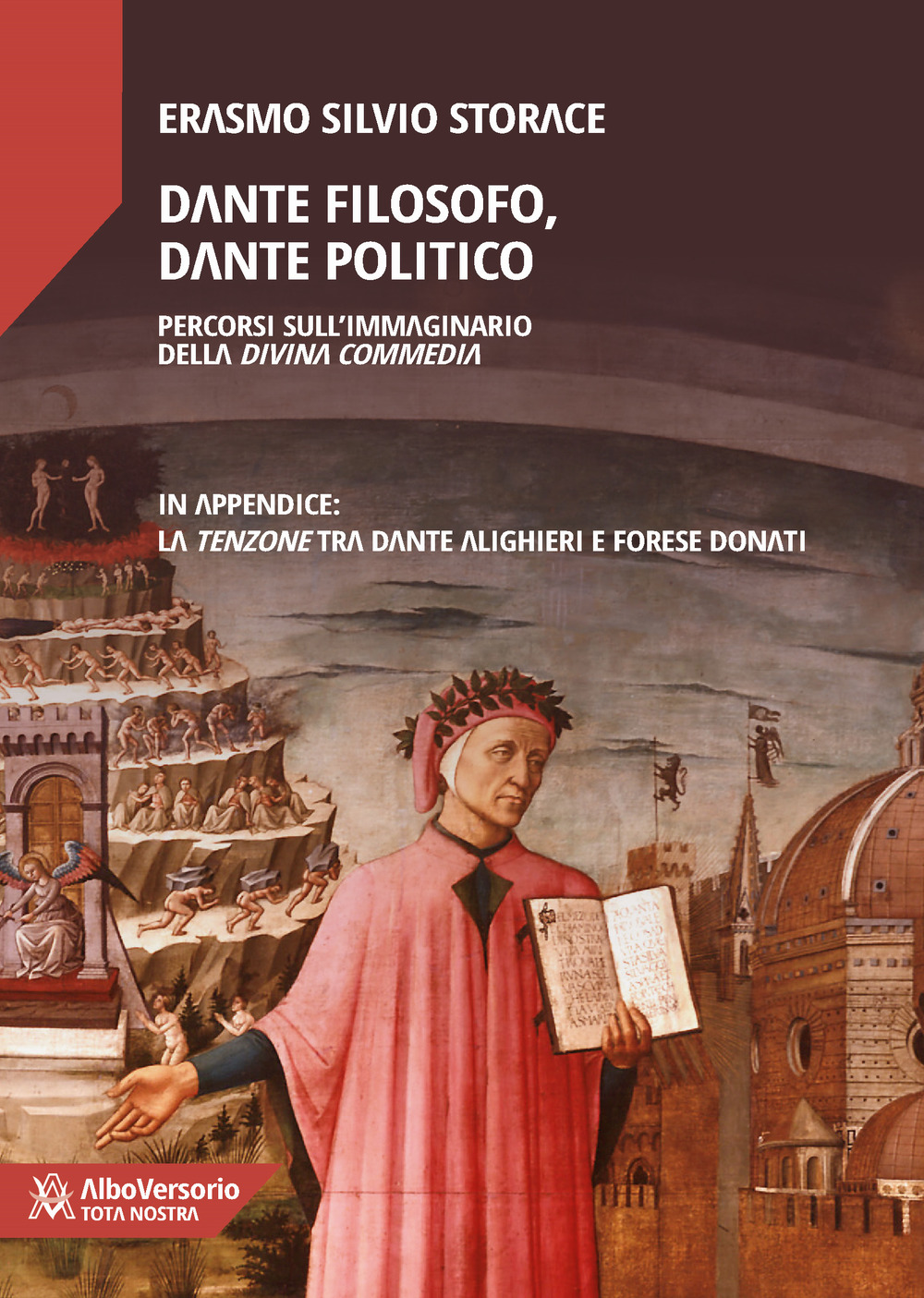 Dante filosofo, Dante politico. Percorsi sull'immaginario della Divina Commedia