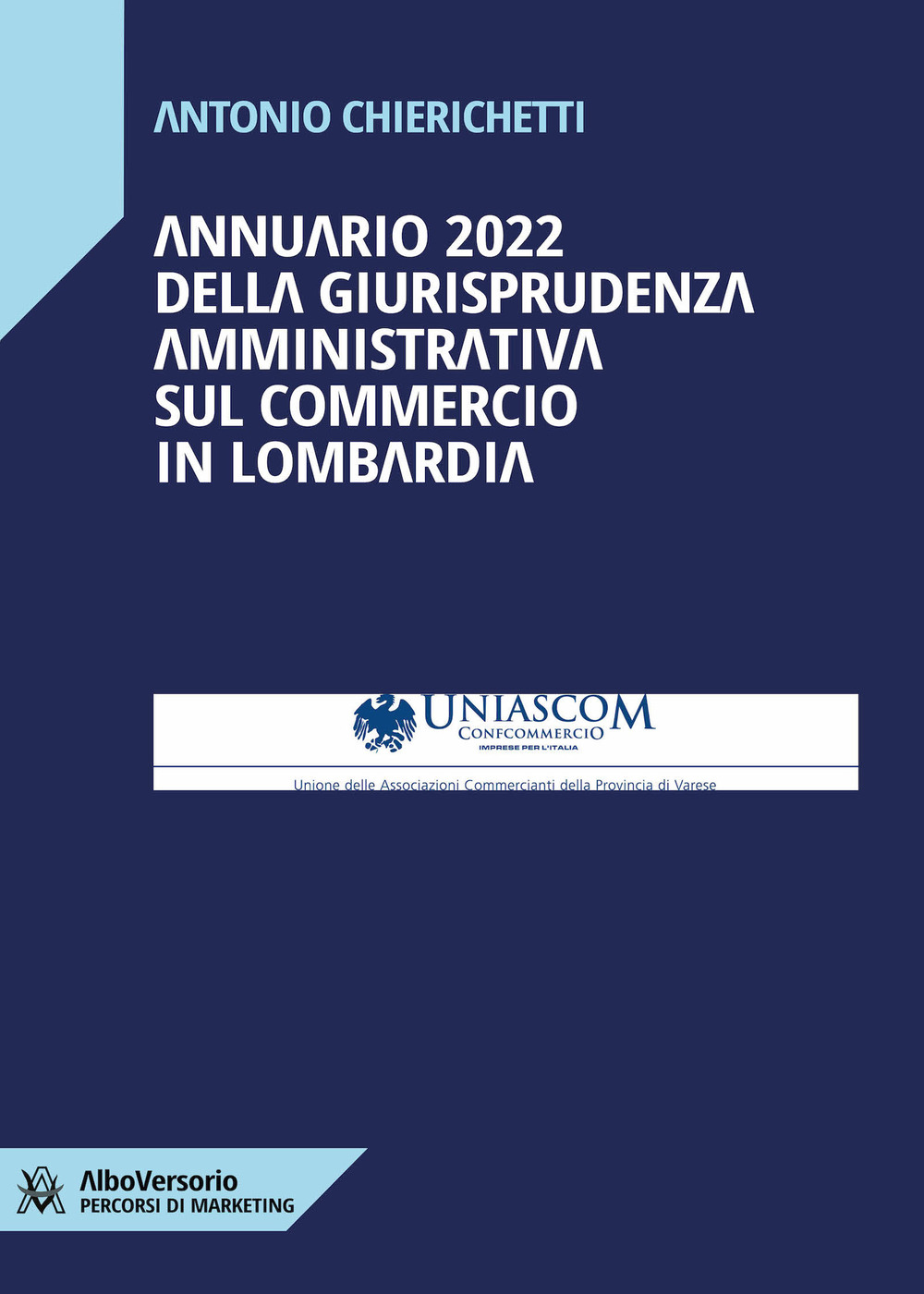 Annuario 2022 della giurisprudenza amministrativa sul commercio in Lombardia