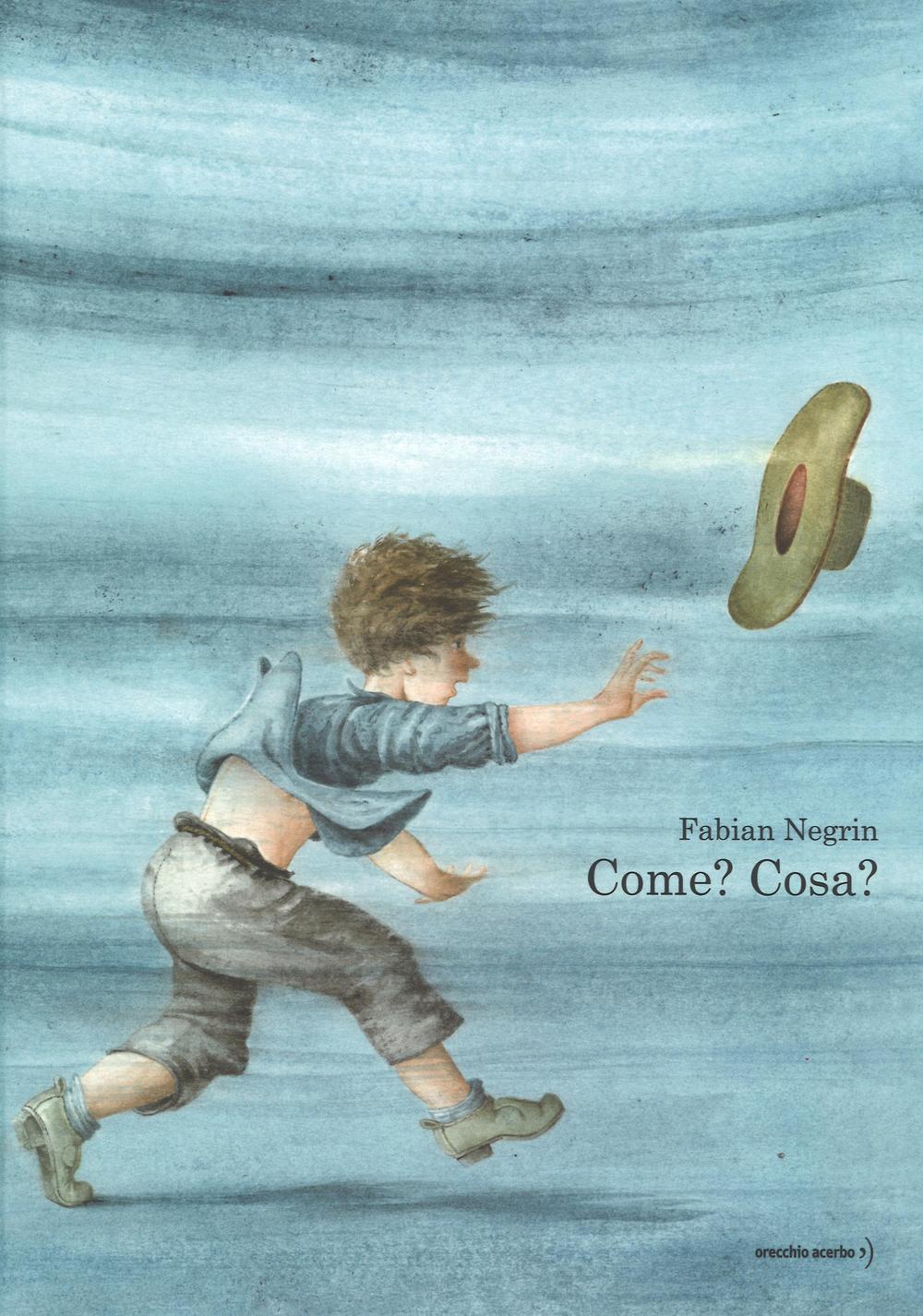 Come? Cosa? Ediz. illustrata