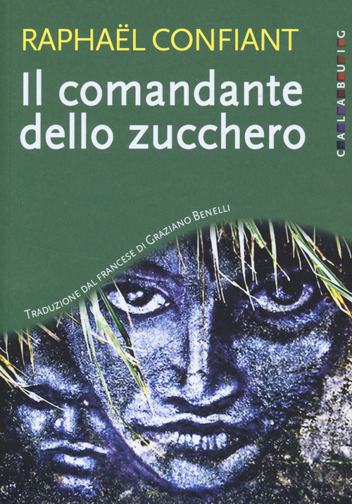 COMANDANTE DELLO ZUCCHERO (IL) di CONFIANT R.