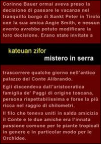 Mistero in serra