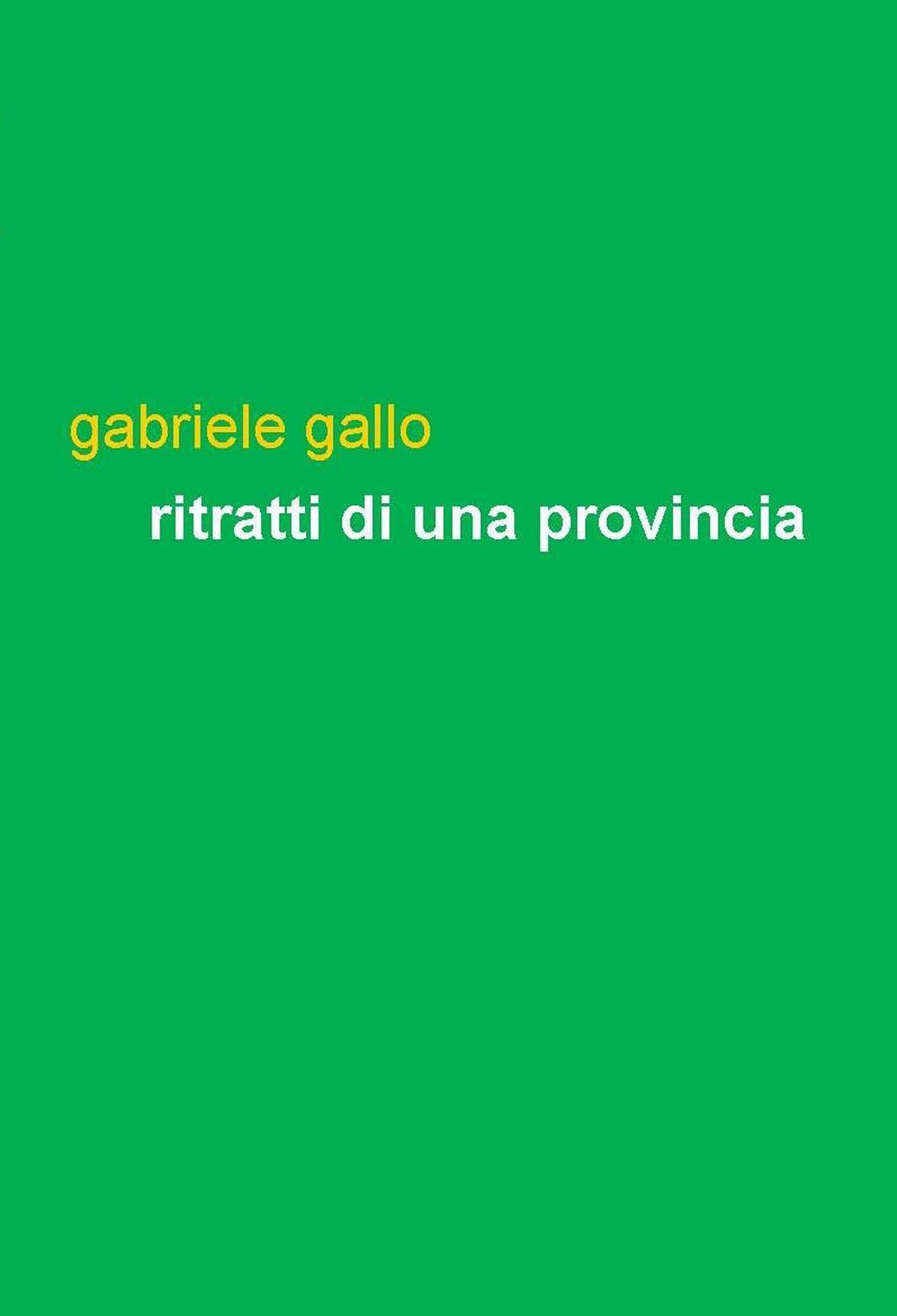 Ritratti di una provincia. Girovagando tra le terre di Cuneo