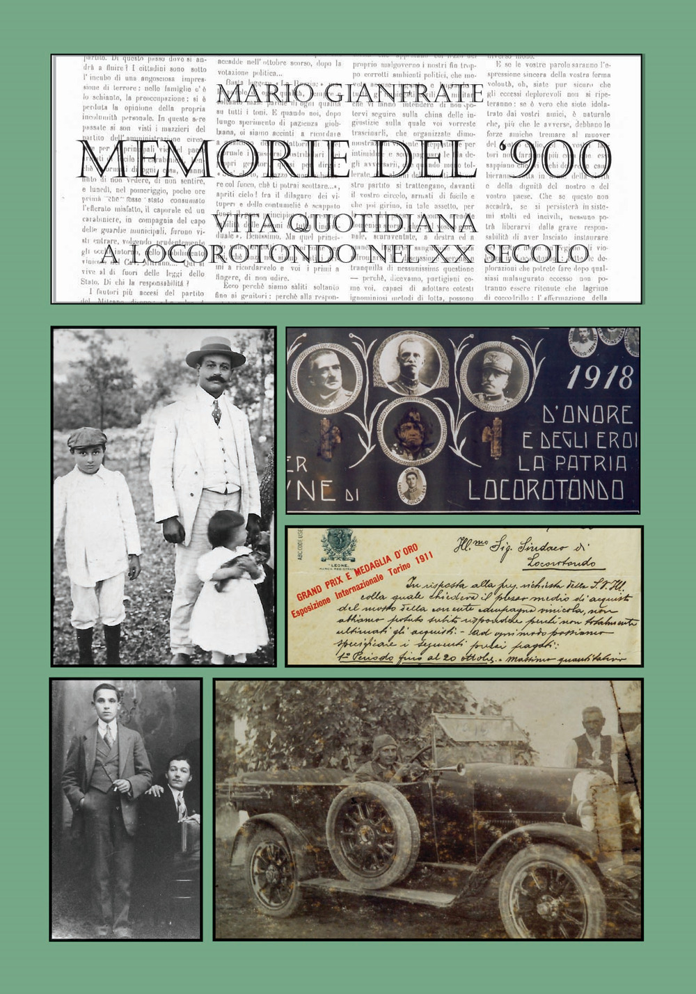 Memorie del Novecento. Vita quotidiana a Locorotondo nel XX secolo. Vol. 1: 1901-1921