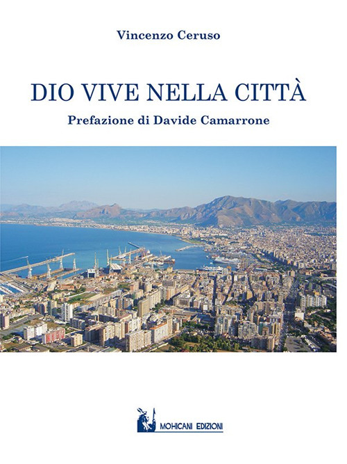 Dio vive nella città