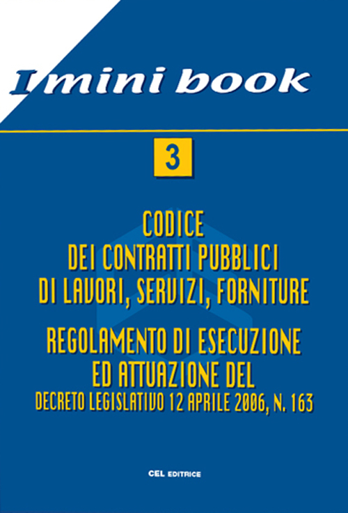 Il nuovo codice dei contratti pubblici. Appalti e concessioni
