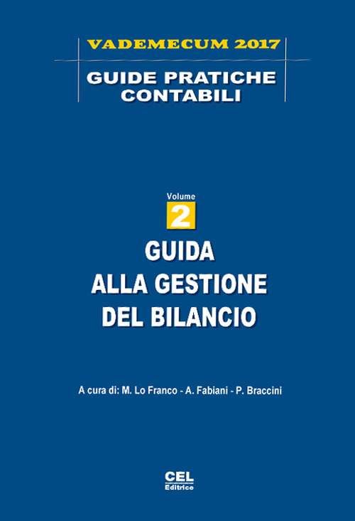 Guida alla gestione del bilancio. Vademecum 2017