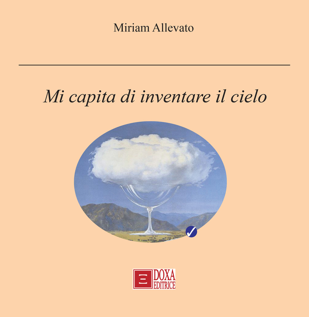 Mi capita di inventare il cielo