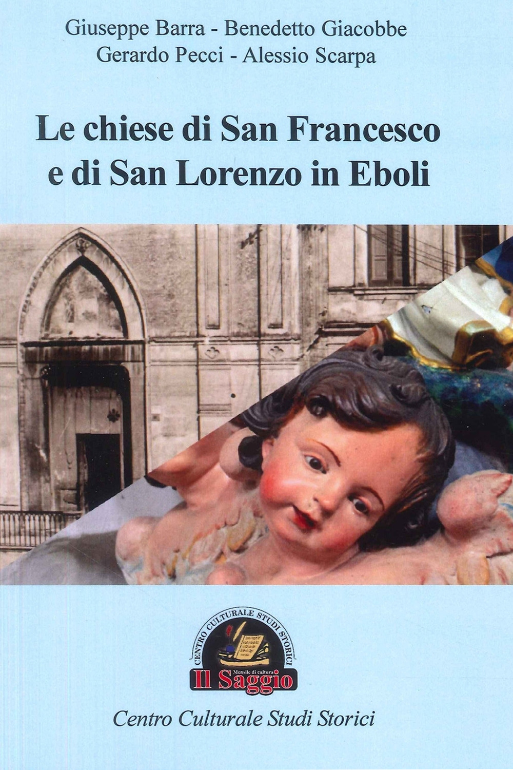 Le chiese di San Francesco e di San Lorenzo in Eboli