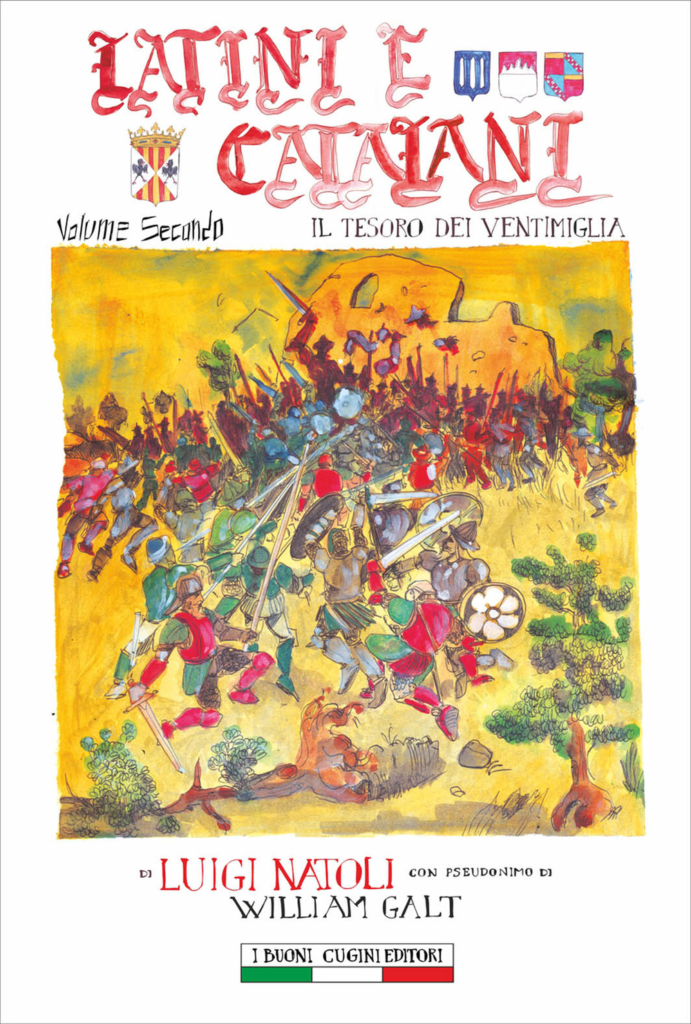Latini e catalani. Vol. 2: Il tesoro dei ventimiglia