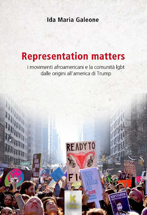 Representation matters. I movimenti afroamericani e la comunità LGBT dalle origini all'America di Trump
