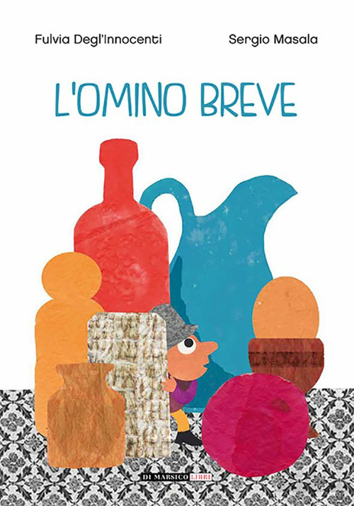 L'omino breve. Ediz. a colori