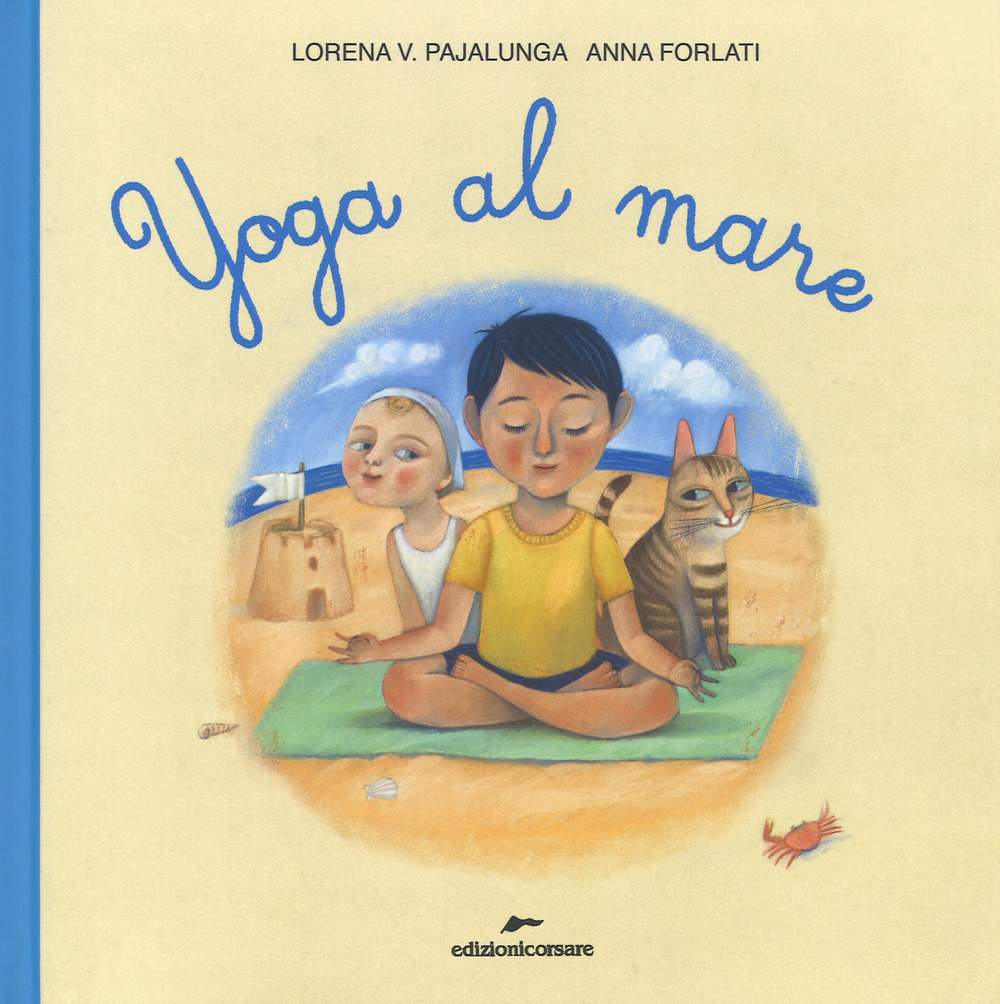 Yoga al mare. Ediz. a colori