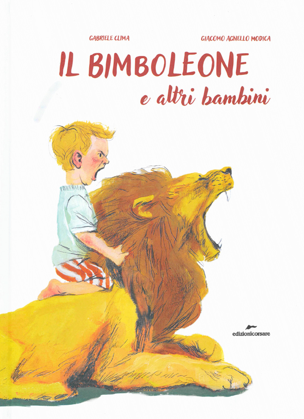 Il bimboleone e altri bambini. Ediz. a colori