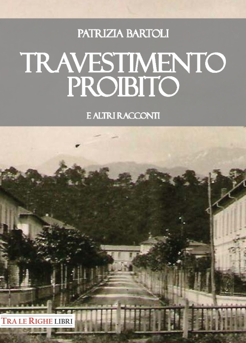 Travestimento proibito e altri racconti