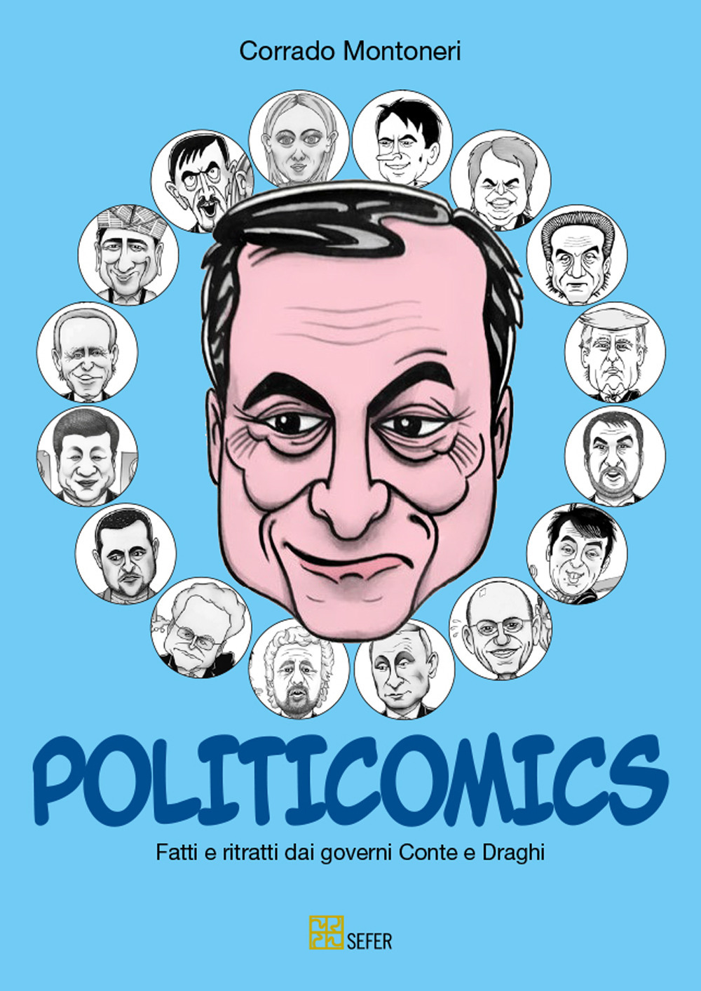 Politicomics. Fatti e ritratti dai governi Conte e Draghi