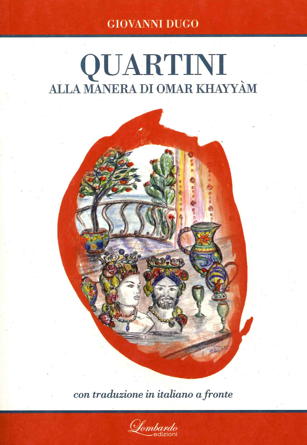 Quartini alla manera di Omar Khyyam