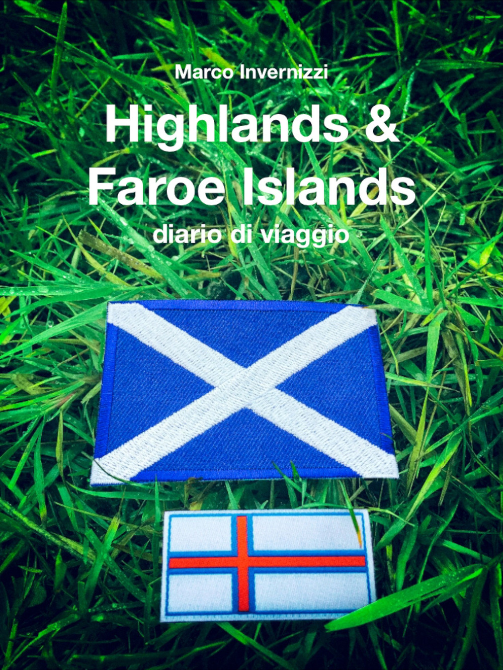 Highlands & Faroe Islands. Diario di viaggio. Nuova ediz.