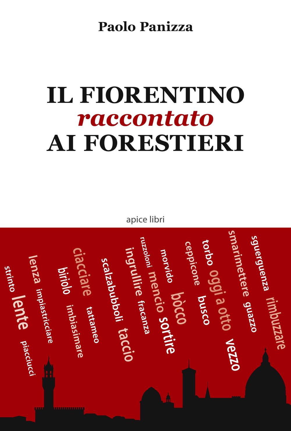 Il fiorentino raccontato ai forestieri