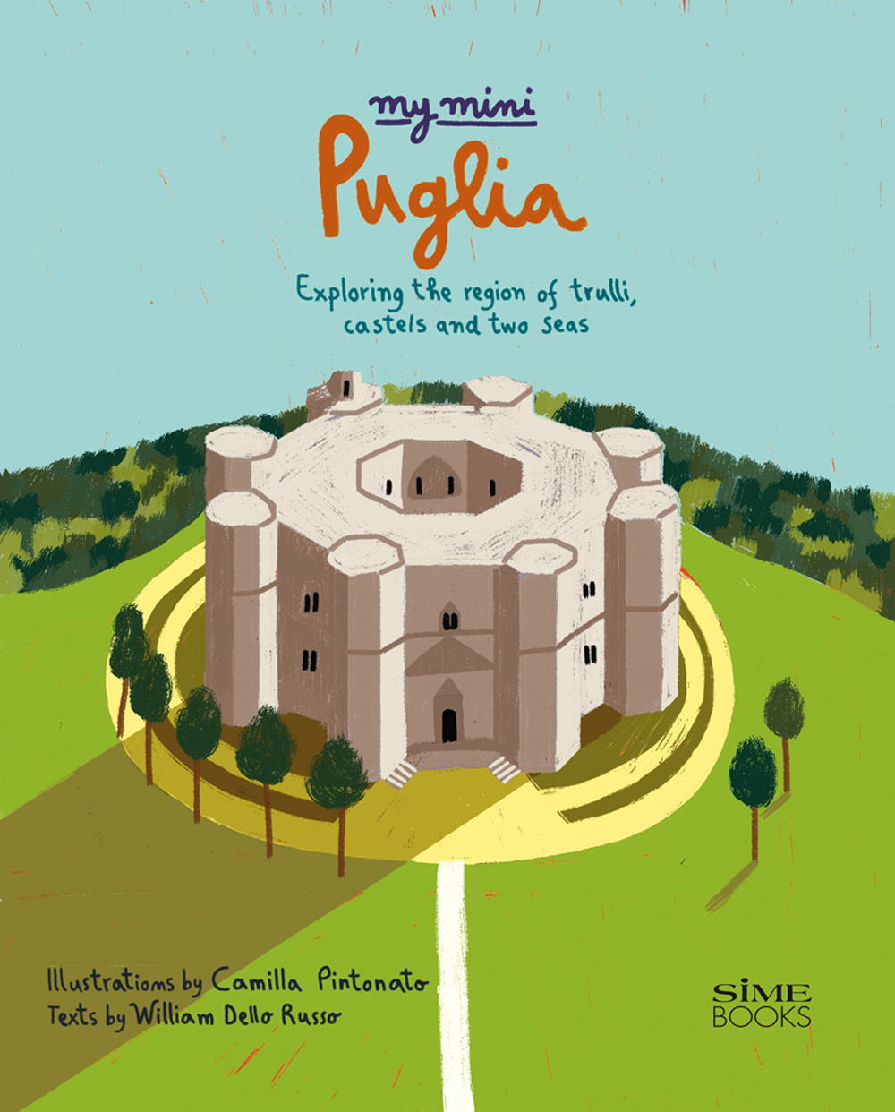 My mini Puglia. Exploring the region of trulli, castles and two seas