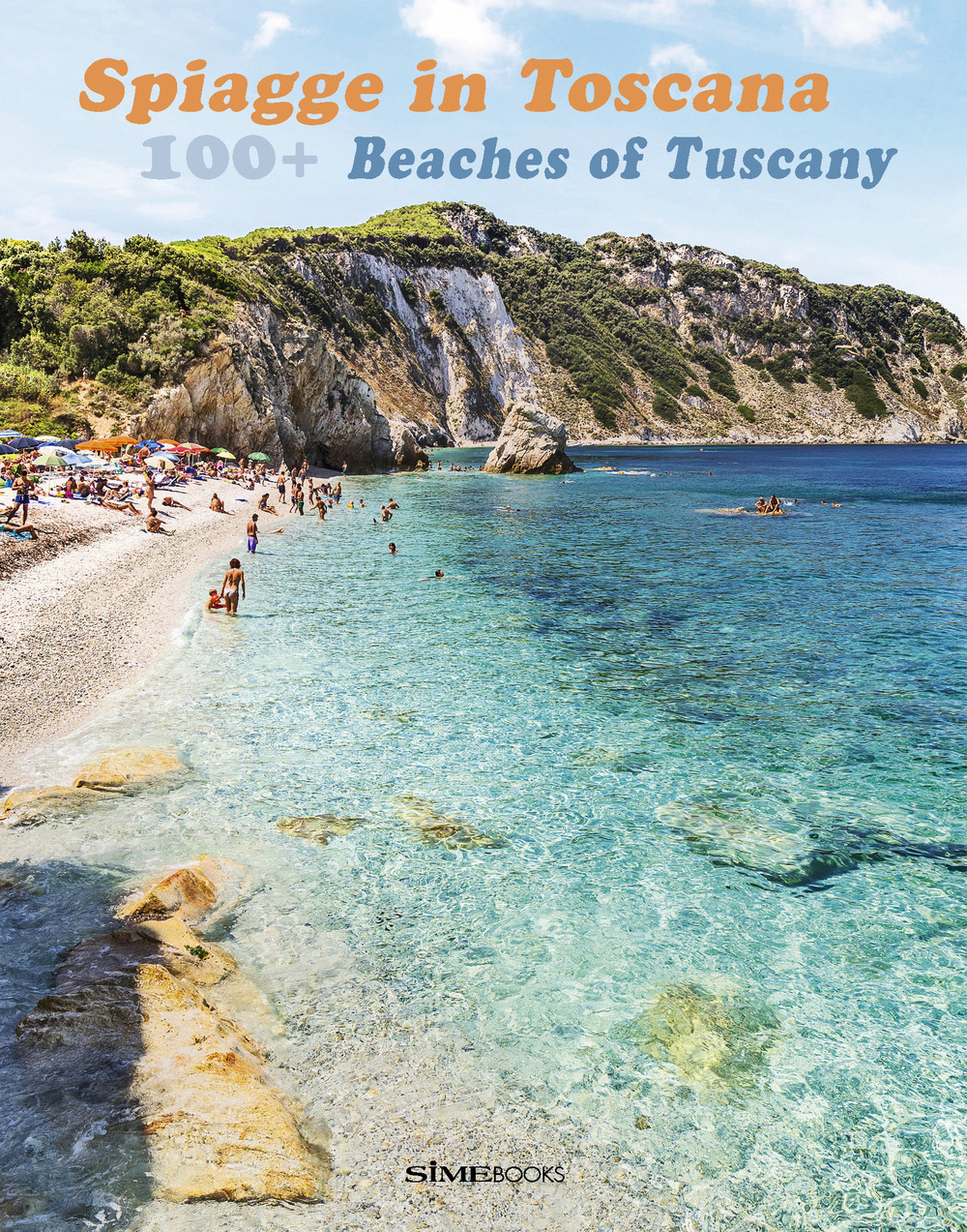 100+ spiagge in Toscana. Ediz. italiana e inglese