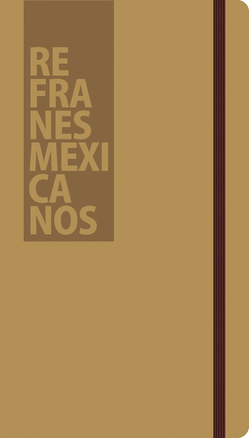 Refranes Mexicanos. Baja California Mexico. Ediz. spagnola e inglese