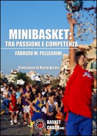 Minibasket. Tra passione e competenza