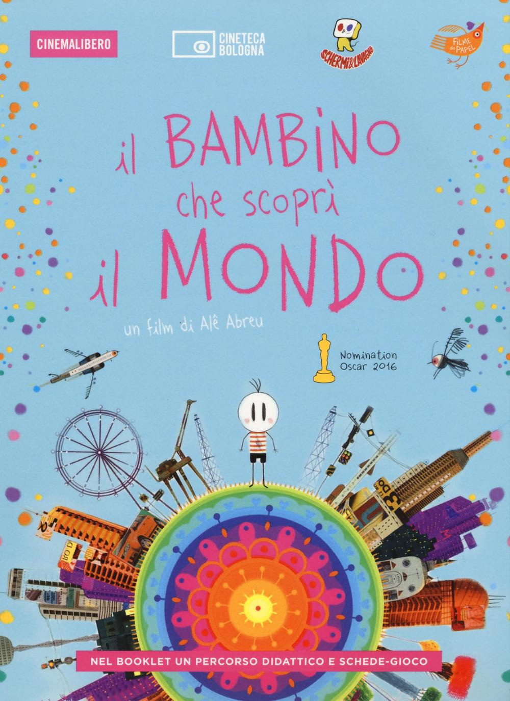 Il bambino che scoprì il mondo. DVD. Con libro