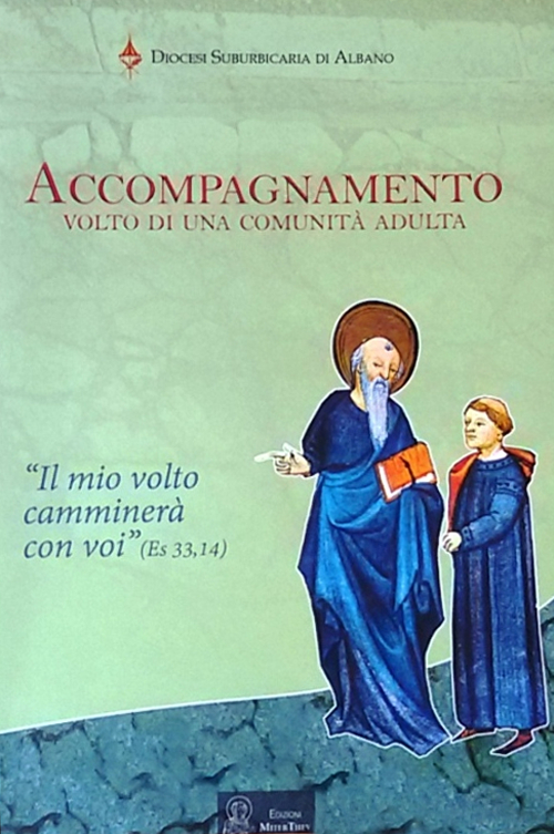 Accompagnamento. Volto di una comunità adulta