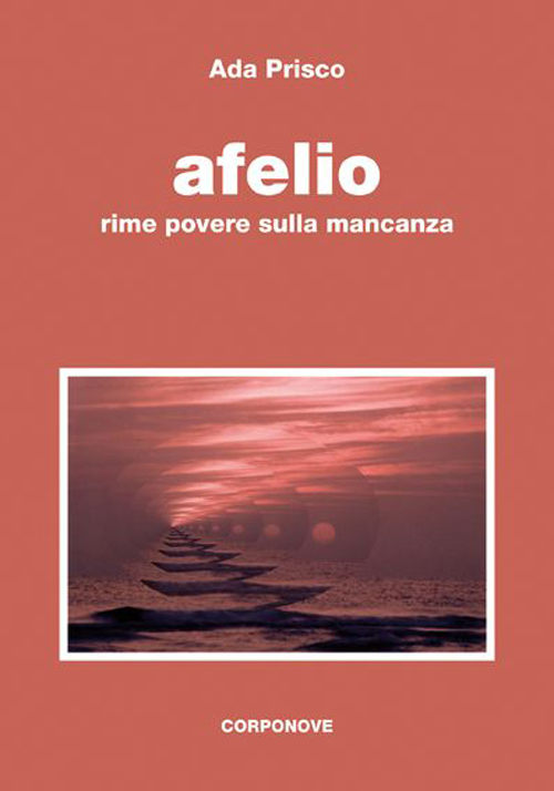 Afelio. Rime povere sulla mancanza