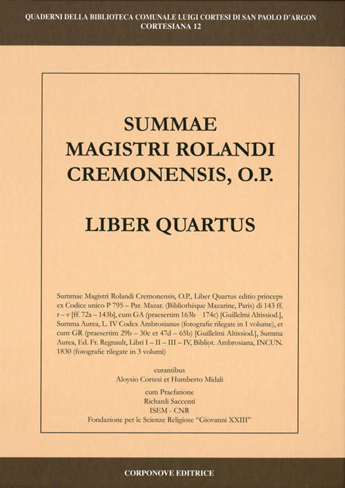 Summa Magistri Rolandi cremonensis, o.p. Liber quartus