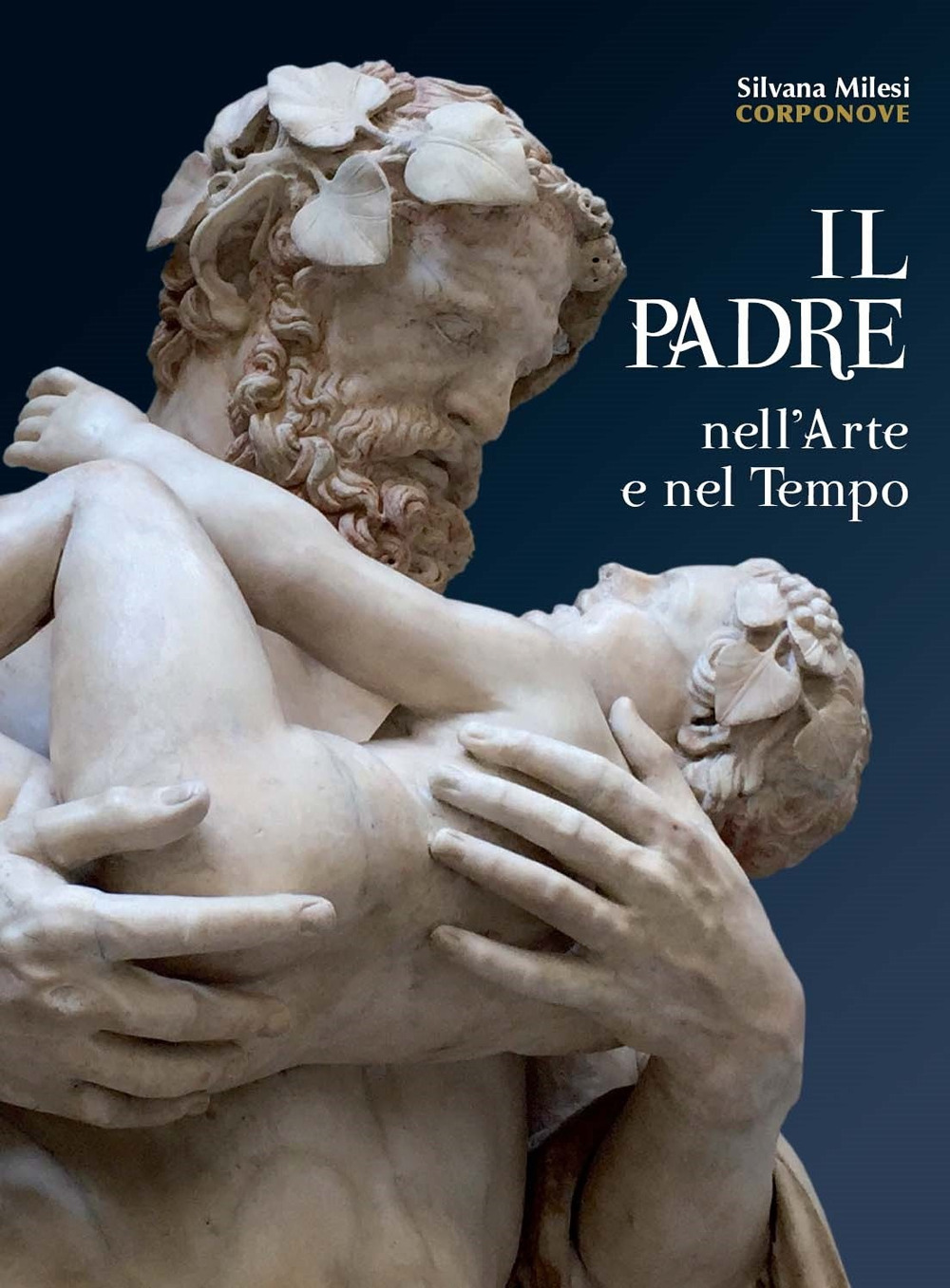 Il padre nell'arte e nel tempo. Ediz. illustrata