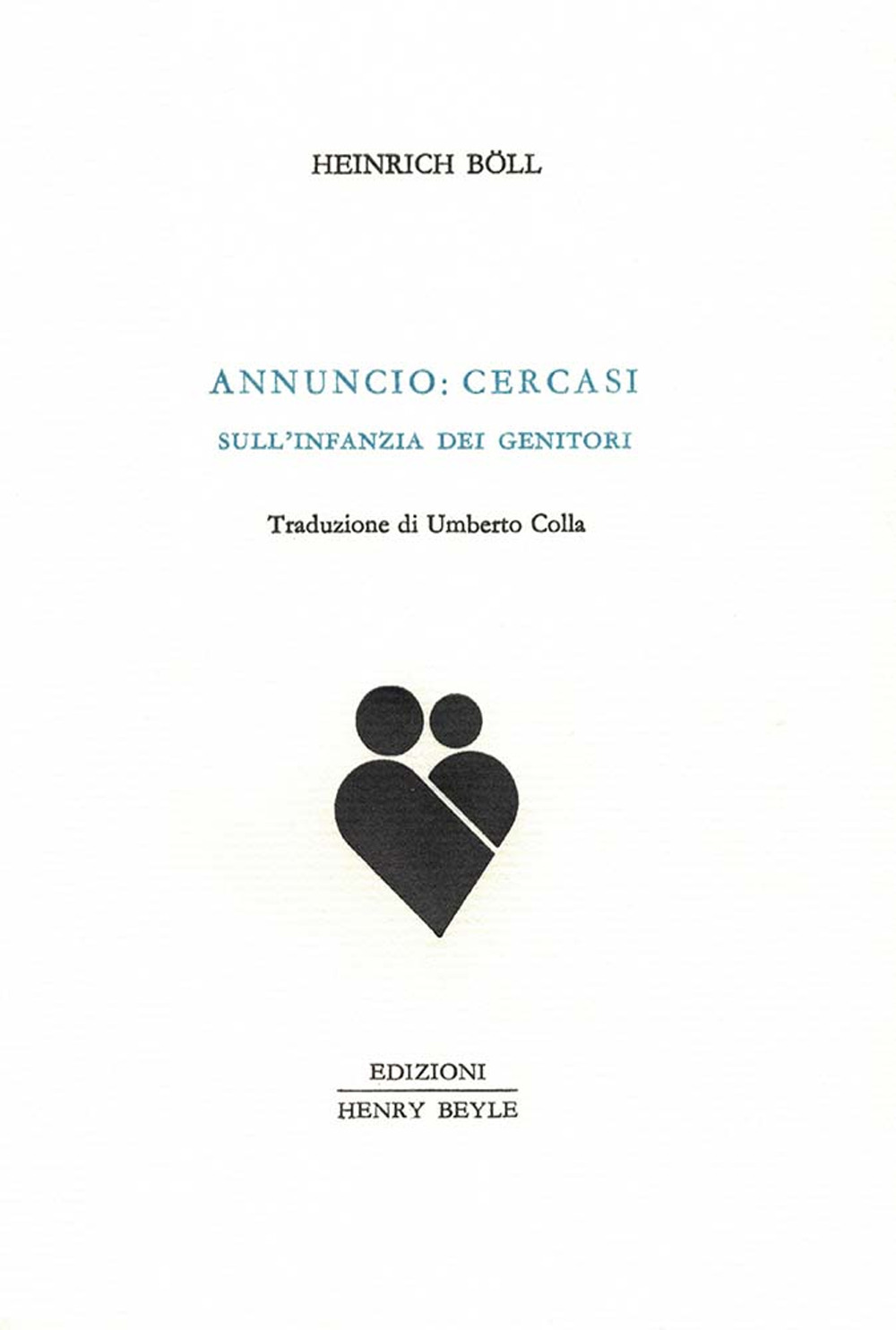 Annuncio: cercasi. Sull'infanzia dei genitori