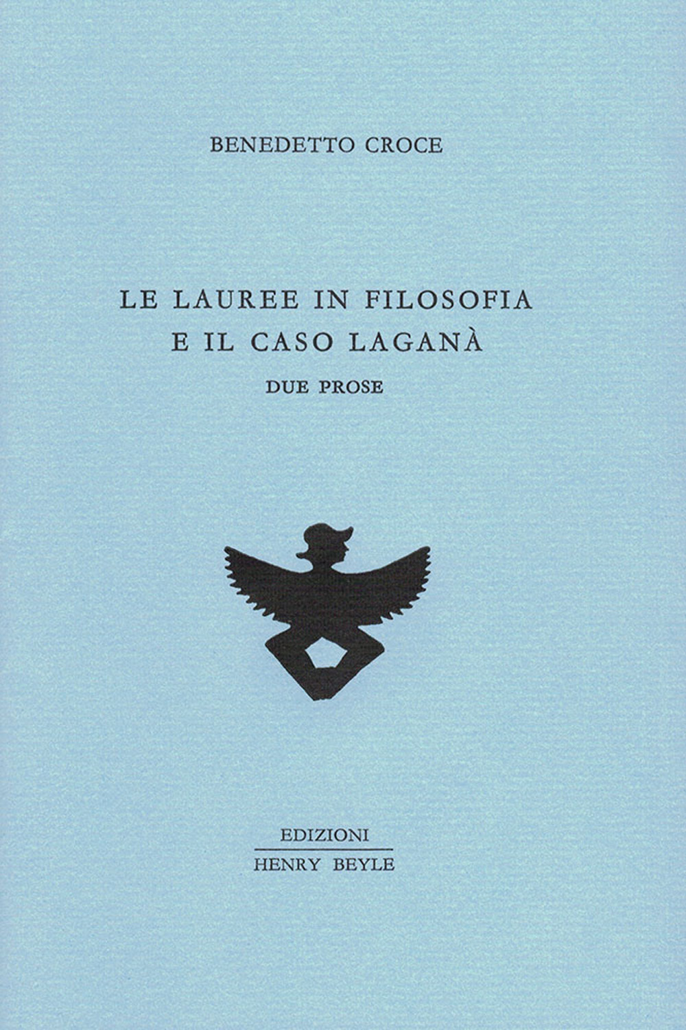 Le lauree in filosofia e il caso Laganà. Due prose