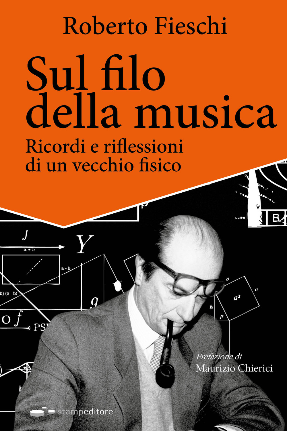 Sul filo della musica. Ricordi e riflessioni di un vecchio fisico