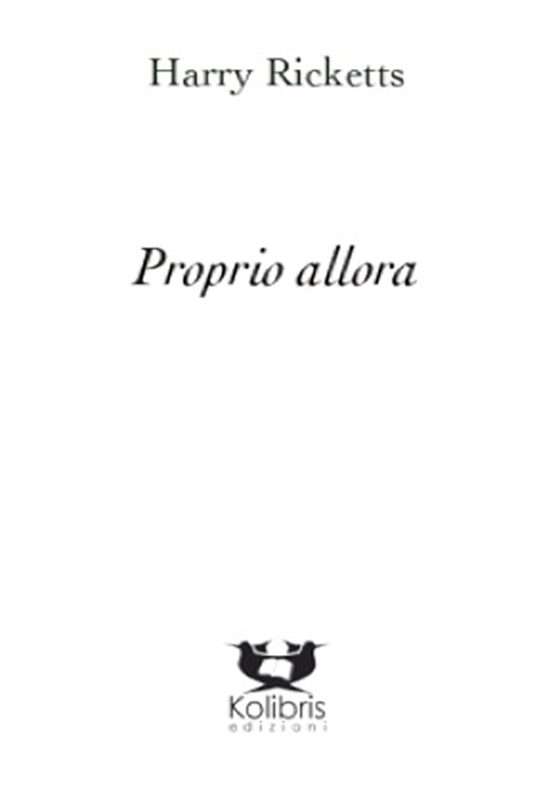 Proprio allora