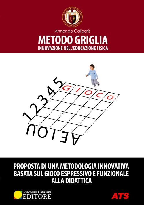 Metodo griglia. Innovazione nell'educazione fisica