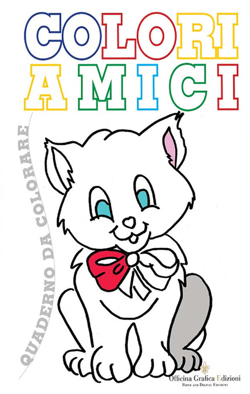 Coloriamici. Libro per bambini da colorare. Ediz. illustrata