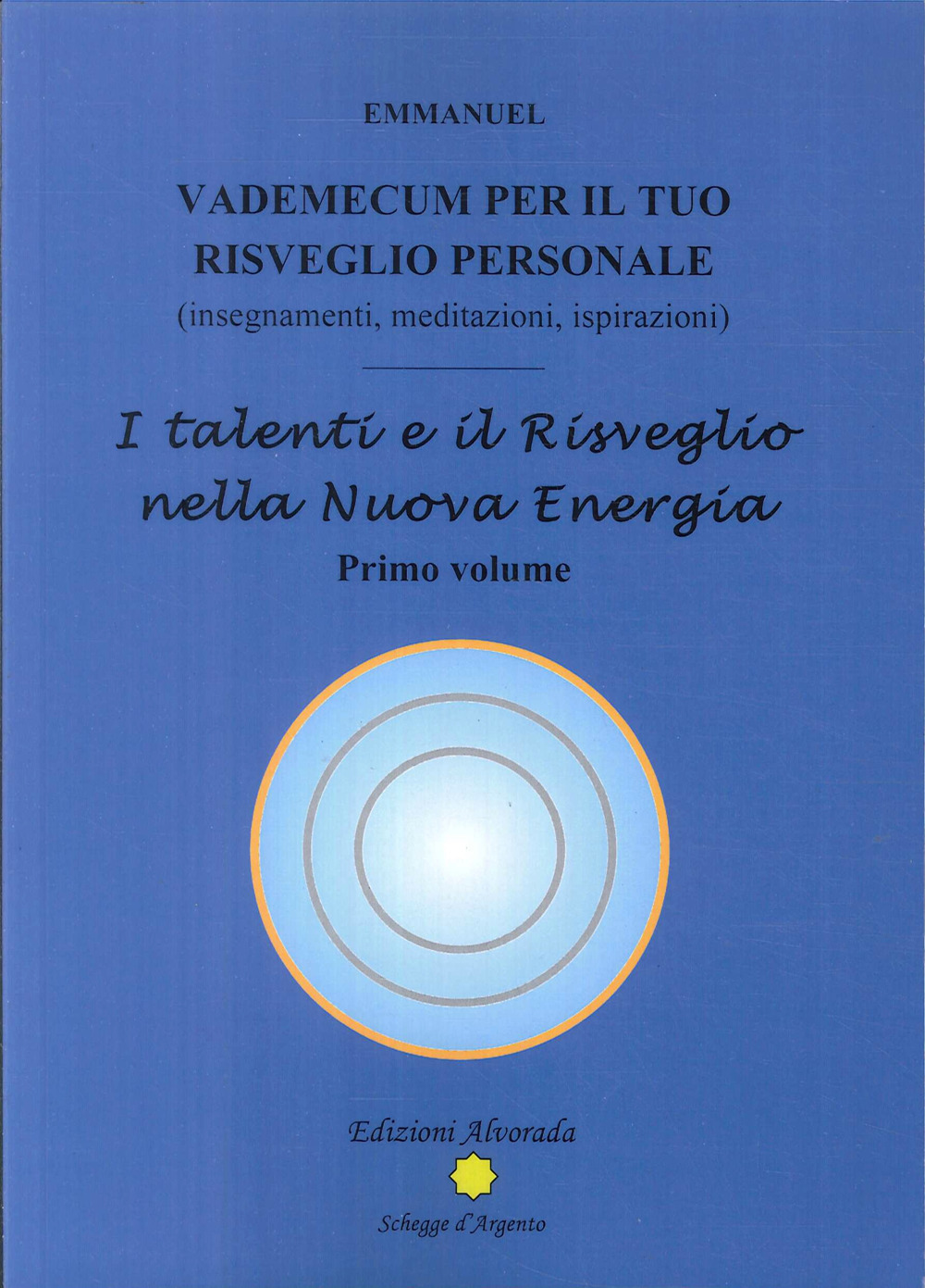 Vademecum per il tuo risveglio personale